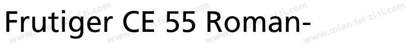 Frutiger CE 55 Roman字体转换